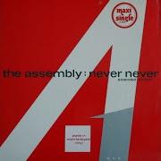 The Assembly Never Never Extended Version 1983 Synth Pop
