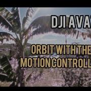 DJI AVATA How To Orbit Objects With The Motion Controller Head Tracking
