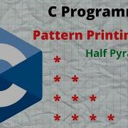 Pattern Programs In C Half Pyramid Pattern In C Practically Patternprinting