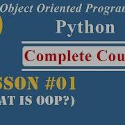 Lesson 01 Introduction Of Object Oriented Programming OOP In Python