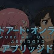 SAO Abridged Parody Episode 07