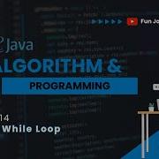 Java Dasar 14 While Loop Fun Java Community