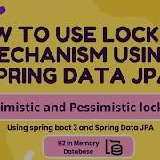 What Is Optimistic And Pessimistic LOCK How To Use This Lock In Spring Boot 3 With Example