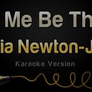 Olivia Newton John Let Me Be There Karaoke Version