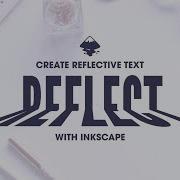 Inkscape Beginner Tutorial Reflective Text Effect