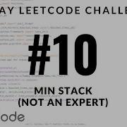 30 Day LeetCode Challenge Problem 10 Min Stack