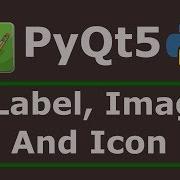 PyQt5 Python Gui Programming Label Image Icon