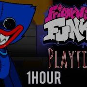Huggy Wuggy Playtime Song 1 Hour FNF