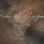 Pera Yağmur Slowed Reverb