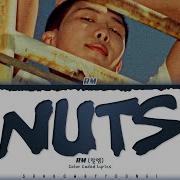 RM Nuts Lyrics 알엠 Nuts 가사 Color Coded Han Rom Eng ShadowByYoongi