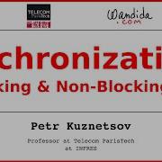Synchronization Blocking Non Blocking 2 2 Petr Kuznetsov
