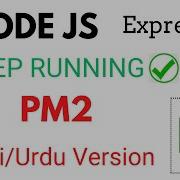 Running A Node Js Server Forever Using PM2 Tutorial Point