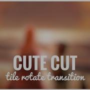 How To Do Tile Rotate Transition CCP