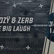 Pang One Big Laugh KALOZŸ Zerb Bootleg FL Studio Remake FLP