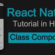 React Native Tutorial In Hindi 19 Class Component