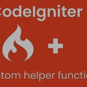 Create Helper In Codeigniter 4 Custom Helper In Codeigniter 4