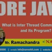 What Is Inter Thread Communication And Its Program Core Java Tutorial By Mr Ramachandra