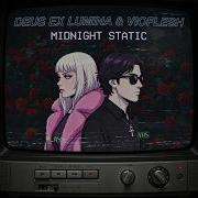 DEUS EX LUMINA FEAT VIOFLESH MIDNIGHT STATIC Official Video