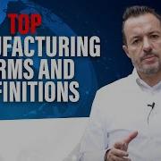 Intro To Manufacturing Operations Technology And Processes The Most Important Things To Know