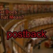 What Does Postback Mean