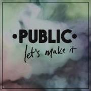 Make You Mine PUBLIC