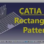 CATIA V5 Rectangular Pattern CATIA Practice CAD Designs
