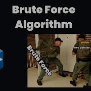 Brute Force Algorithm Explained With C Examples