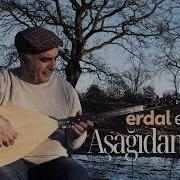 AŞAĞIDAN GELİR ALDIRAMADIM Erdal Erzincan Döngü Temkeş Müzik Erdalerzincan