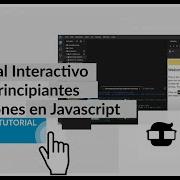 TUTORIAL INTERACTIVO De FUNCIONES DE JAVASCRIPT 03 Llamar Una Función