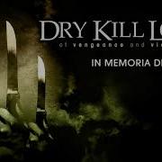 Dry Kill Logic In Memoria Di Official Audio