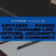 Argparse Parser For Command Line Options Arguments And Sub Commands