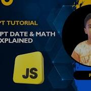 JavaScript Date Math Object Explained JS Tutorial Part 7