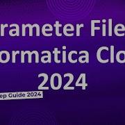 37 Parameter File In Informatica Cloud 2024