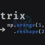 7 Matrix Operations Explained In NumPy