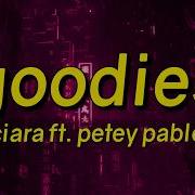 Ciara Goodies Lyrics Feat Petey Pablo