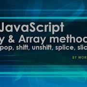 JavaScript Array Methods Push Pop Shift Unshift Splice Slice Learn JavaScript Array Methods