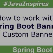 Spring Boot Banner Custom Banner Java Inspires