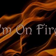 Bruce Springsteen I M On Fire Lyrics