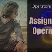 Python Operators Part 2 Assignment Operators Abhinav Tonk