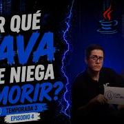 Por Qué Java Se Niega A Morir T3EP4 Café Con Mito