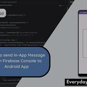 Firebase Tutorial Sending In App Messages To Android Apps In Android Studio Step By Step Guide