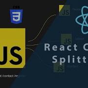 React Code Splitting Improve React Performance