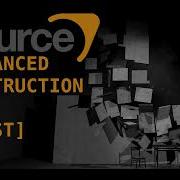Advanced Destruction System With Optimization On Source Engine TEST