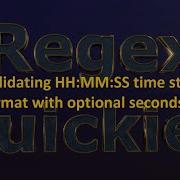 Validate HH MM SS HH MM Time String Format