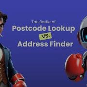 The Battle Of Postcode Lookup Vs Address Finder