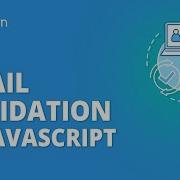 Email Validation In JavaScript JavaScript Email Validation Tutorial For Beginners Simplilearn