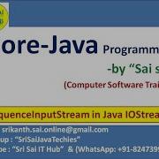 147 SequenceInputStream In Java IOStreams Input Streams In Java Output Streams In Java