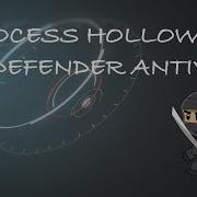 Process Hollowing And Microsoft Defender Detection