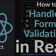 How To Handle Form Validation In React Validate Inputs Show Errors And Improve User Experience