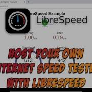 Host Your Own Internet Speed Tester With LibreSpeed